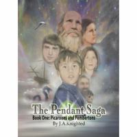 The Pendant Saga: Book One: Picaroons and Pembertons 0997052023 Book Cover