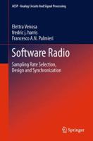 Software Radio: Sampling Rate Selection, Design and Synchronization 1461429595 Book Cover