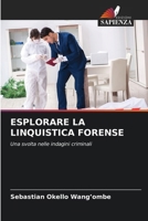 Esplorare La Linquistica Forense (Italian Edition) 6208247861 Book Cover