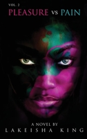 Pleasure vs Pain Vol. 2 1734706147 Book Cover