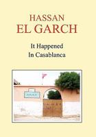 It Happened in Casablanca 1456813013 Book Cover