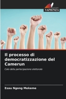 Il processo di democratizzazione del Camerun: Calo della partecipazione elettorale 6206076040 Book Cover