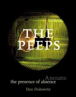 The Peeps: Ancoats: The Presence of Absence 0719085527 Book Cover
