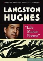 Langston Hughes: Life Makes Poems (African-American Biography Library) 0766024687 Book Cover