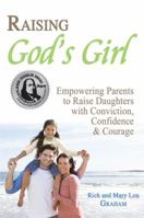 Raising God's Girl 0996271694 Book Cover