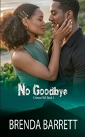 No Goodbye 9768247770 Book Cover