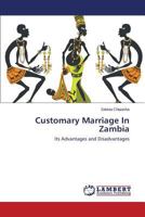 Customary Marriage In Zambia 3848431386 Book Cover