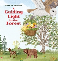 Guiding Light in the Forest B0C4Z5RWKD Book Cover