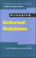 Managing External Relations in Higher Education 0335207898 Book Cover