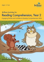 Brilliant Activities for Reading Comprehension, Year 2 (2nd Edition) 1783170719 Book Cover