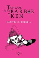 Tangos para Barbie y Ken 6078409220 Book Cover