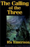 The Calling of the Three (Night-Threads) 0441580858 Book Cover