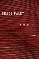Fidelity: Poems 0374531714 Book Cover