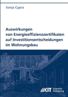 Auswirkungen von Energieeffizienzzertifikaten auf Investitionsentscheidungen im Wohnungsbau 3866444249 Book Cover