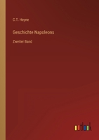 Geschichte Napoleons: Zweiter Band 3368443887 Book Cover
