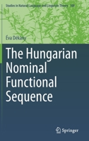 The Hungarian Nominal Functional Sequence 3030634396 Book Cover