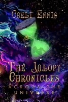 The Jalopy Chronicles: Across the Universe 1956019510 Book Cover