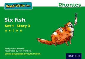 Read Write Inc. Phonics: Green Set 1 Storybook 3 Six Fish 0198371330 Book Cover