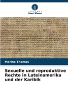 Sexuelle und reproduktive Rechte in Lateinamerika und der Karibik (German Edition) 6209995004 Book Cover