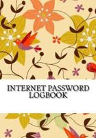 Internet Password Logbook: An Internet Password Logbook Keeper 1533634645 Book Cover