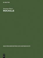 Rocaille: Zur Herkunft Und Zum Wesen Eines Ornament-Motivs 3111163776 Book Cover