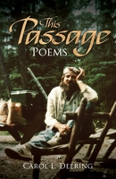 This Passage: Poems 1649223544 Book Cover