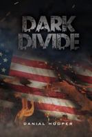 Dark Divide 1540587541 Book Cover