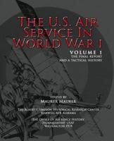 The U.S. Air Service in World War I 151737099X Book Cover