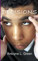 Decisions: A Mother's Choice to Save Her Baby 0692257349 Book Cover