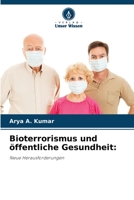 Bioterrorismus und öffentliche Gesundheit 6205614065 Book Cover