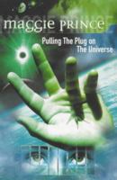Pulling the Plug on the Universe 1858812704 Book Cover