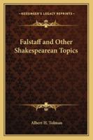 Falstaff and Other Shakespearean Topics 1162772719 Book Cover