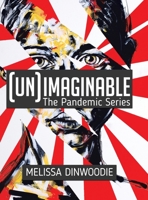 (UN)Imaginable: The Pandemic Series 0228834252 Book Cover