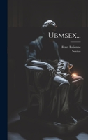 Ubmsex... 1022404741 Book Cover
