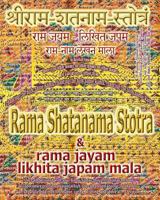 Rama Shatanama Stotra & Rama Jayam - Likhita Japam Mala: Journal for Writing the Rama-Nama 100,000 Times alongside the Sacred Hindu Text Rama ... with English Translation & Transliteration 1945739266 Book Cover