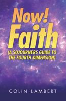 Now! Faith 1973619105 Book Cover