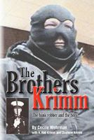 The Brothers Krimm 1456458450 Book Cover