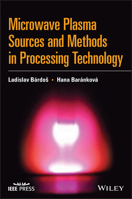 Microwave Plasma Sources and Methods in Processing Technology 111982687X Book Cover