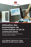 Utilisation des technologies de l'information et de la communication (French Edition) 6206659852 Book Cover