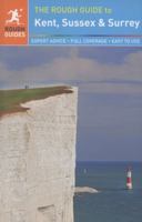 The Rough Guide to Kent, Sussex and Surrey 1409362701 Book Cover