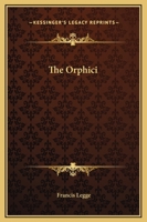 The Orphici 1425365485 Book Cover