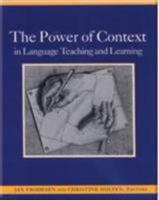 The Power of Context in Language Teaching and Learning 1413001319 Book Cover