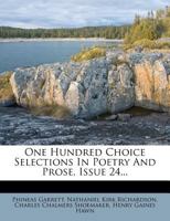 One Hundred Choice Selections in Poetry and Prose, Issue 29... 1286234190 Book Cover