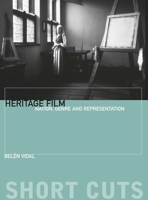 Heritage Film: Nation, Genre, and Representation 0231162030 Book Cover