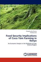 Food Security Implications of Coco Yam Farming in Kenya 3847328581 Book Cover