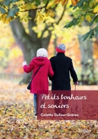 Petits bonheurs et seniors (French Edition) 2414633123 Book Cover