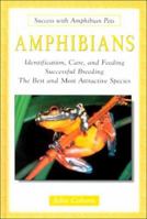 Amphibians (Success With Amphibian Pets) 0793830591 Book Cover