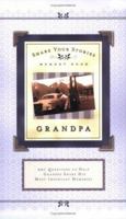 Share Your Stories Memory Book: Grandpa (Share Your Stories Memory Books) 1555179614 Book Cover