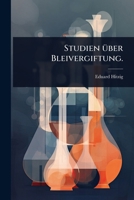 Studien Ã1/4ber Bleivergiftung. (German Edition) 1024875776 Book Cover
