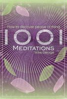 1001 Meditations 1844831272 Book Cover